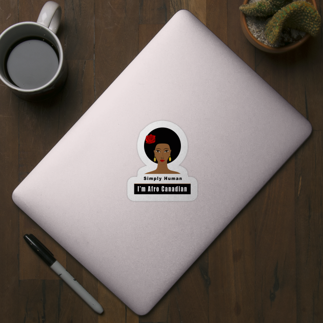I'm Afro Canadian by Obehiclothes